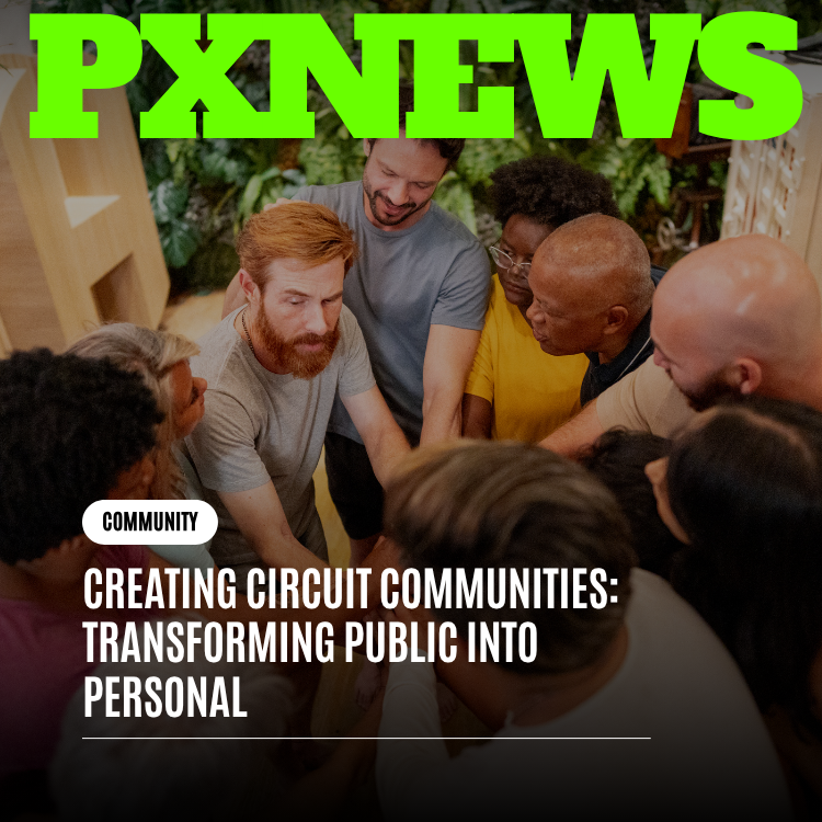 Creating Circuit Communities: Transforming Public into Personal
